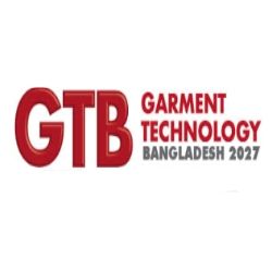 GTB – Garment Technology Bangladesh - 2027